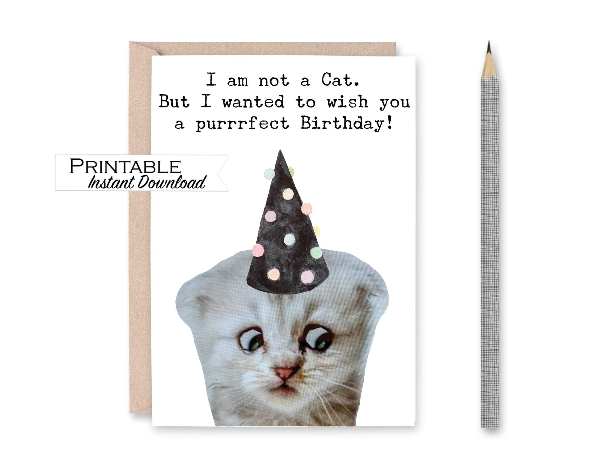 I am Not a Cat - Funny Cat Birthday Card Printable - Digital Download ...